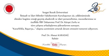 Rektörümüz Prof. Dr. Ahmet Karadağ'dan Fakültemize 25. Yıl Tebriği