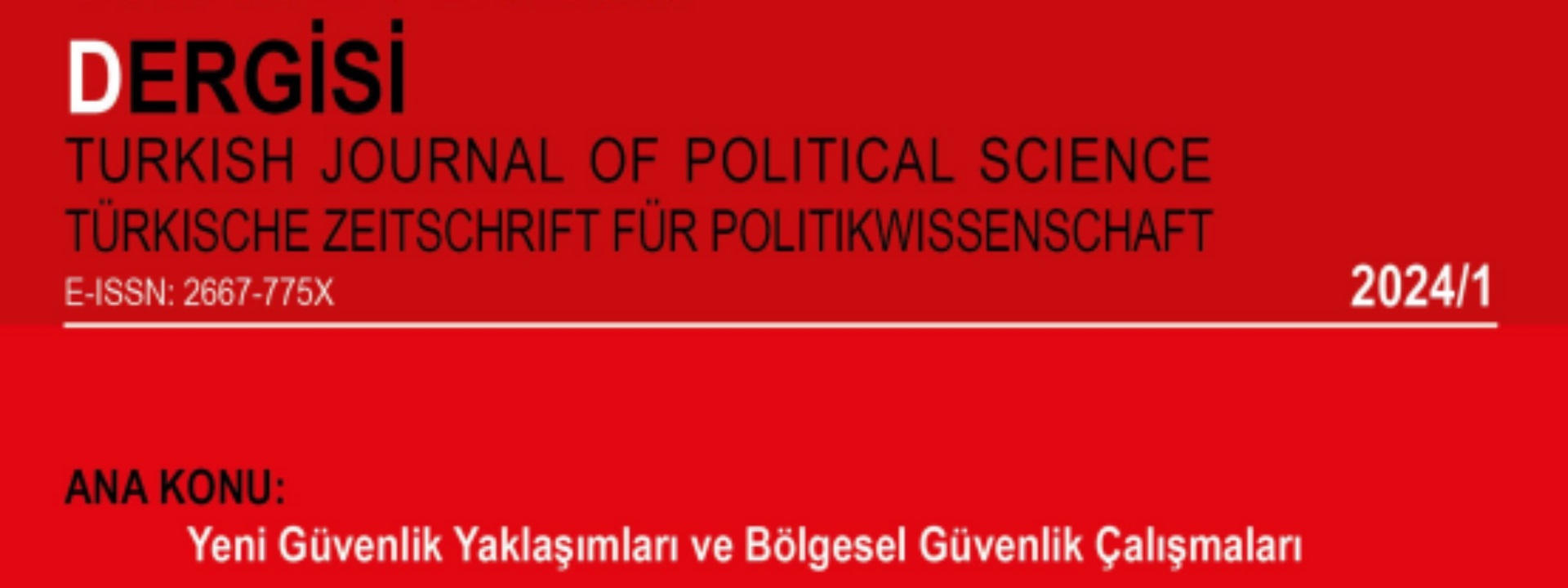 Türkiye Siyaset Bilimi Dergisi 2024/1 Sayısı Yayımlandı