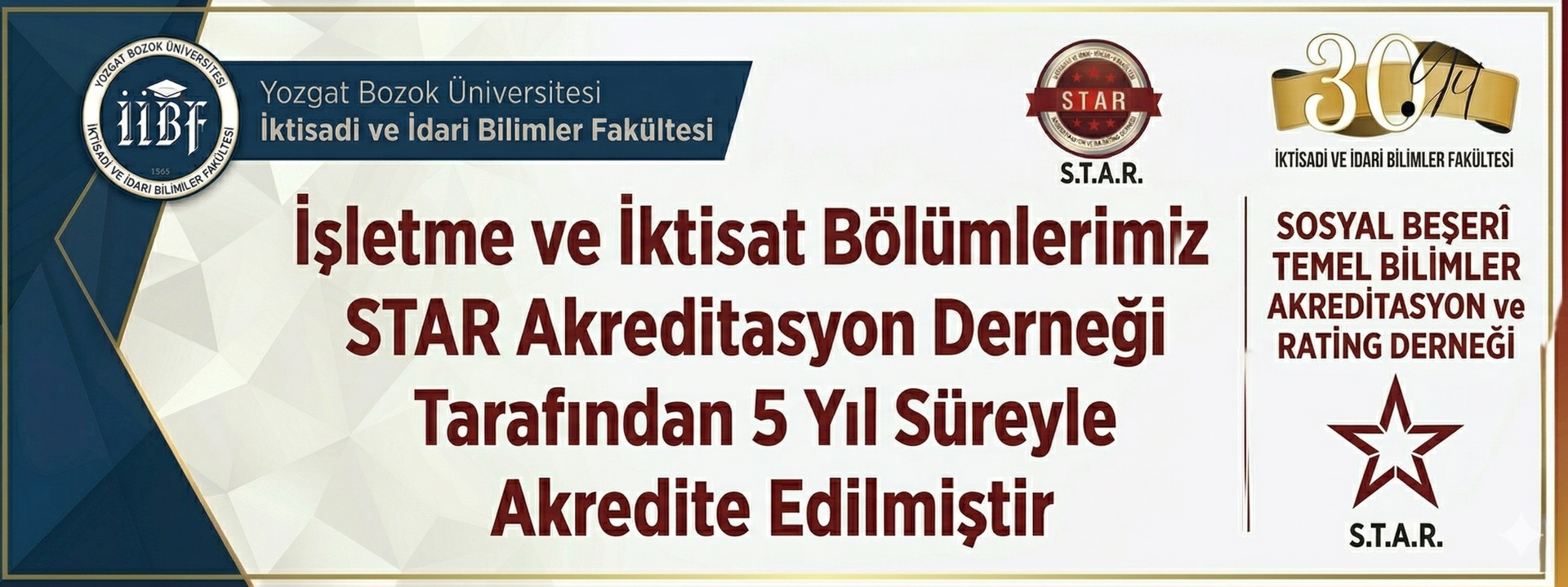 İşletme ve İktisat Bölümlerimizden Büyük Başarı: STAR Akreditasyonu