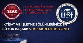İşletme ve İktisat Bölümlerimizden Büyük Başarı: STAR Akreditasyonu