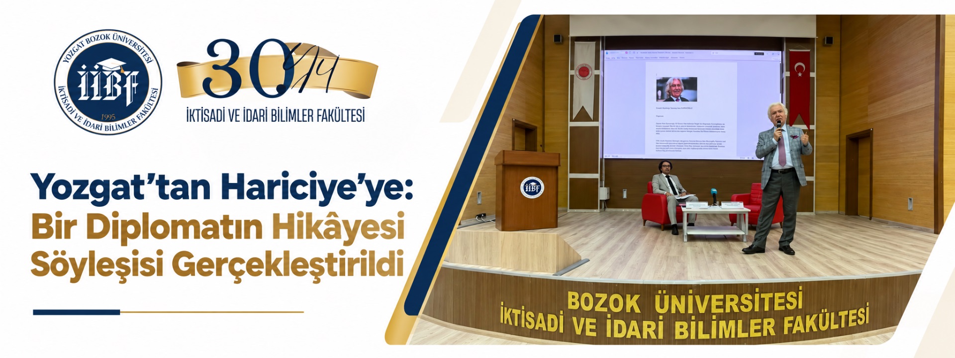 Fakültemizde “Yozgat’tan Hariciye’ye: Bir Diplomatın Hikâyesi” Söyleşisi Gerçekleştirildi